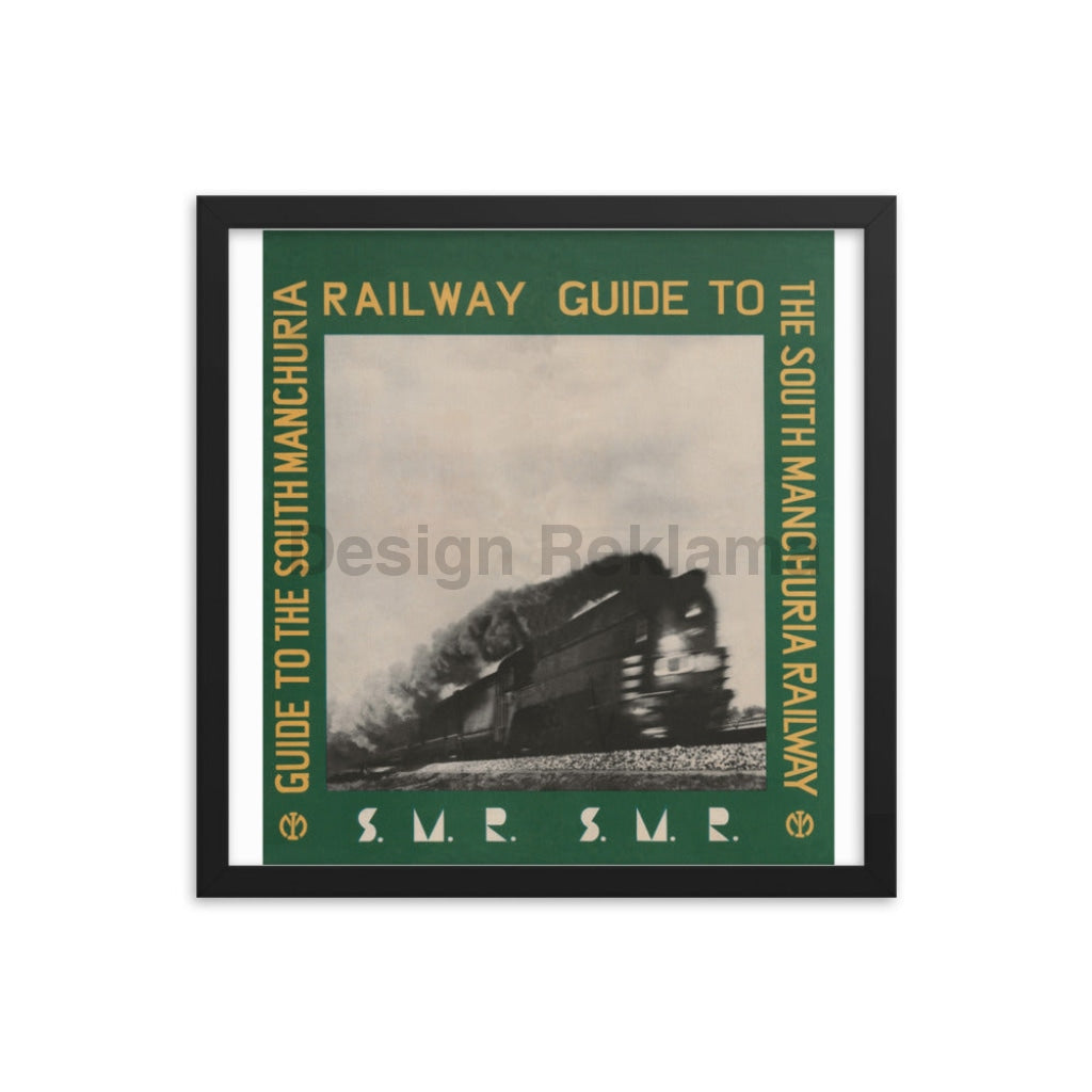 Railway Guide to the South Manchurian Railway, 1934. Framed Vintage Travel Poster Vintage Travel Poster Design Reklama
