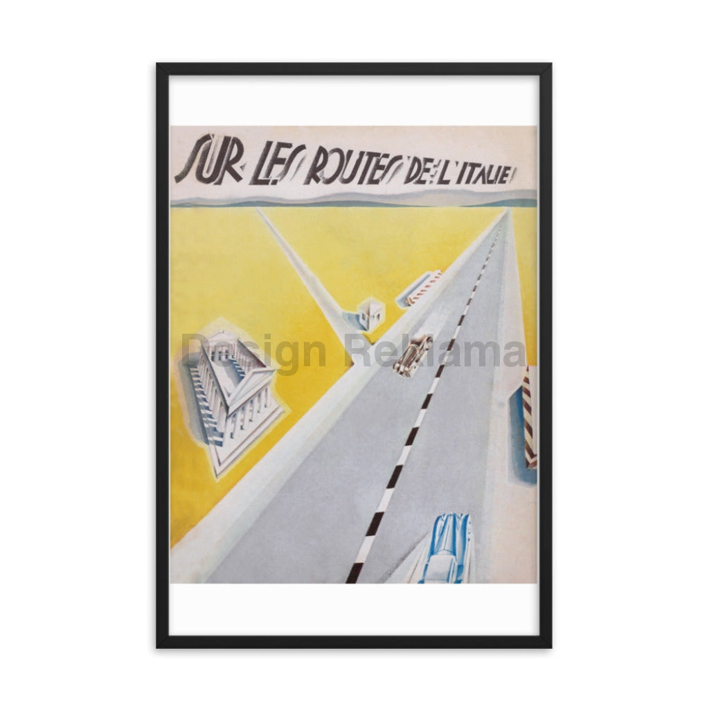 On the Roads of Italy, 1933. Framed Vintage Travel Poster Vintage Travel Poster Design Reklama