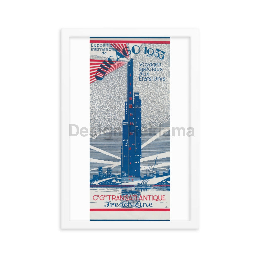 French Line Compagnie Generale Transatlantique Special Voyage To The United States For Chicago Worlds Fair, 1933. Framed Vintage Travel Poster Vintage Travel Poster Design Reklama