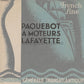 French Line Packetboat And Motorboat Lafayette, 1935 of the Compagnie Generale Transatlantique Unframed Vintage Travel Poster. Vintage Travel Poster Design Reklama