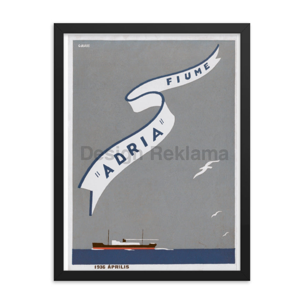Steamship Adria to Fiume, 1936, V2. Framed Vintage Travel Poster Vintage Travel Poster Design Reklama