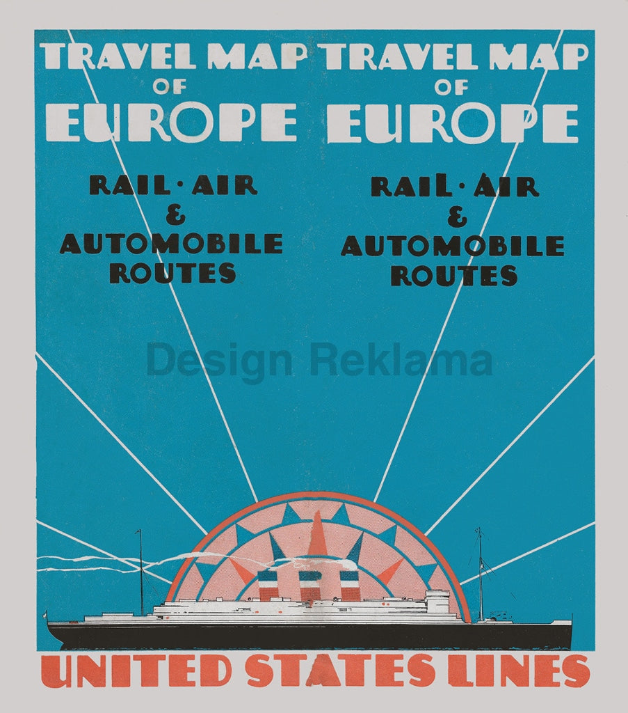 Travel Map Of Europe Rail, Air, Automobile Routes. United States Lines, 1930. Unframed Vintage Travel Poster Vintage Travel Poster Design Reklama