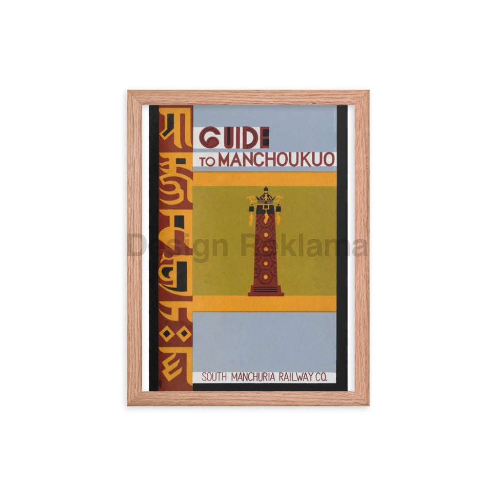 Guide to Manchuria published by the South Manchurian Railway, 1934. Framed Vintage Travel Poster Vintage Travel Poster Design Reklama