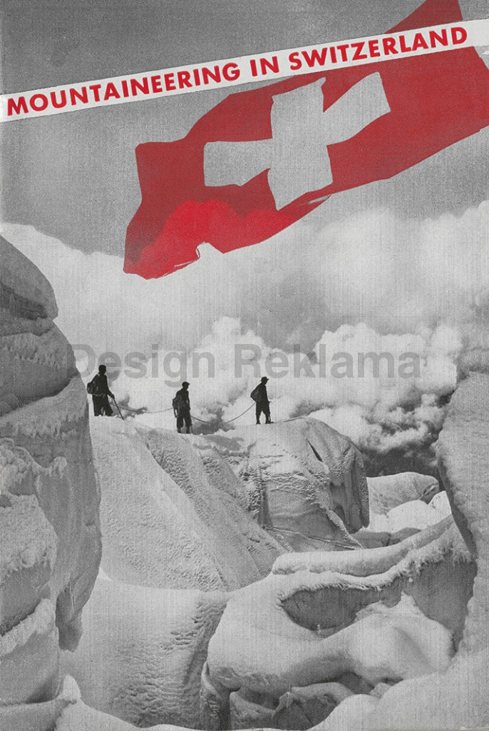 Mountaineering in Switzerland, 1939. Designed by Herbert Matter. Unframed Vintage Travel Poster Vintage Travel Poster Design Reklama