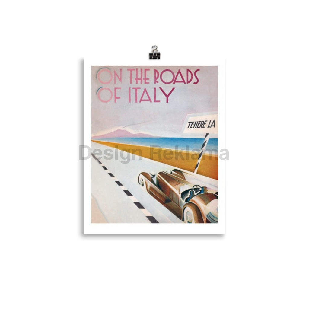 On the Roads of Italy, circa 1933. Unframed Vintage Travel Poster Vintage Travel Poster Design Reklama