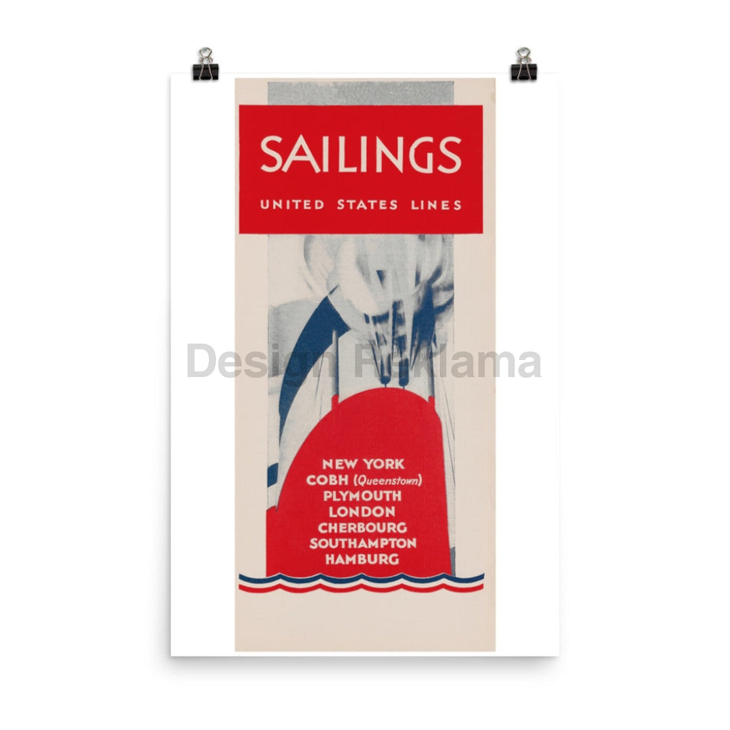 Sailings United States Lines, 1930. Unframed Vintage Travel Poster Vintage Travel Poster Design Reklama